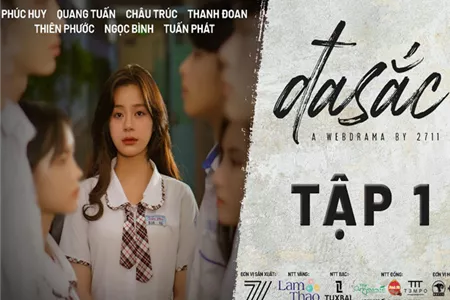 Web-drama học đường: ĐA SẮC Cuốn không kém series "Tuổi Nổi Loạn"